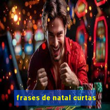 frases de natal curtas